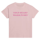 COLD HEART WARM PUSSY BABY TEE