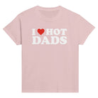 I LOVE HOT DADS BABY TEE