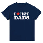 I LOVE HOT DADS BABY TEE