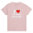 I LOVE TO MAKE BOYS CRY BABY TEE