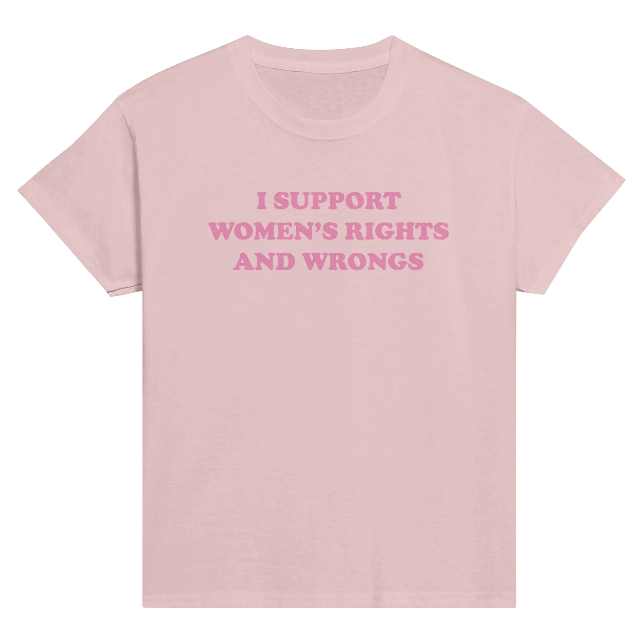 I SUPPORT WOMEN'S RIGHTS AND WRONGS BABY TEE